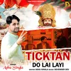 About Ticktan Do Lai Layin Song