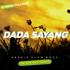 About Dada Sayang Song