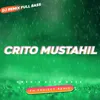 About Crito Mustahil Song