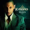 K.M.A.R.O.