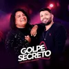 Golpe Secreto