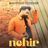 About Nehir Song