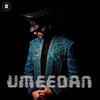 About Umeedan Song