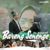 About Bareng Senenge Song