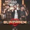 About Blindagem Song