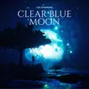 Clear Blue Moon