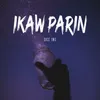 Ikaw Parin