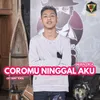 COROMU NINGGAL AKU