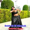 Dekh Dj Ki Dhamak