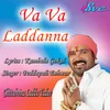 About Va Va Laddanna Song