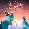 About Udd Chala - The Take Off Song Song