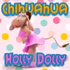 About Chihuahua Song