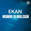 Mənim olmalısan