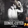 About Donde Estés Ahora Song