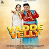 About Vadde Velly Song