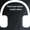 About Hello And Father Song