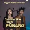 About Wakatu Tibo Tingga Pusaro Song
