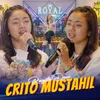 About Crito Mustahil Song