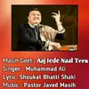 About Aaj Jede Naal Tera Song