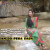 About AM DO PERA DADA Song