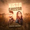 About Vista Grossa Song