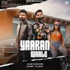 About Yaaran Waale Song