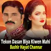 About Tekon Dasan Biya Kiwen Mahi Song