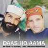 About Daas Ho Aama Song