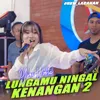 Lungamu Ninggal Kenangan