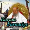 About Karam Farmaiye Song