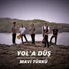 About Mavi Türkü Song