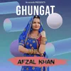 About Ghungat Song