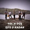 About İşte O Kadar Song