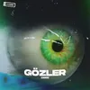 GÖZLER