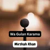 About Wa Gulan Karama Song