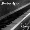 About Broken Again Song