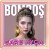 About Bomboş Song