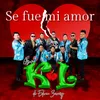 About Se Fue Mi Amor Song