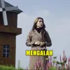 About Mengalah Song