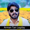 About Arman Tan Lagday Song