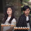 About Dicintoi Tak Diharagoi Song