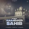 About Anandpur Sahib Song