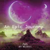 About An Epic Journey Song