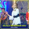About SELALU MENEMANI AKU Song