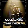 About Call Me the Devil Song