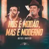 About Nós é Modão, Mas é Moderno (Modão Moderno) Song