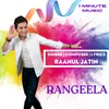 About Rangeela - 1 Min Music Song