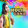 About Holi Gana Song