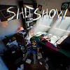 About SH!TSHOW Song