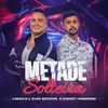 About Metade Solteira Song